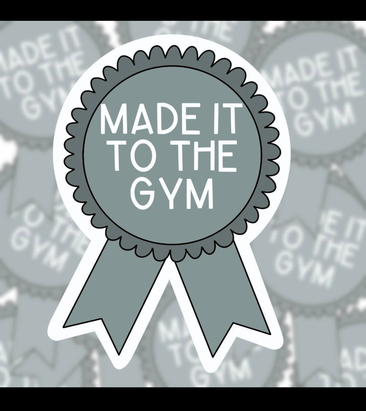 Made it to the Gym Sticker