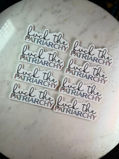 F*ck the Patriarchy Sticker